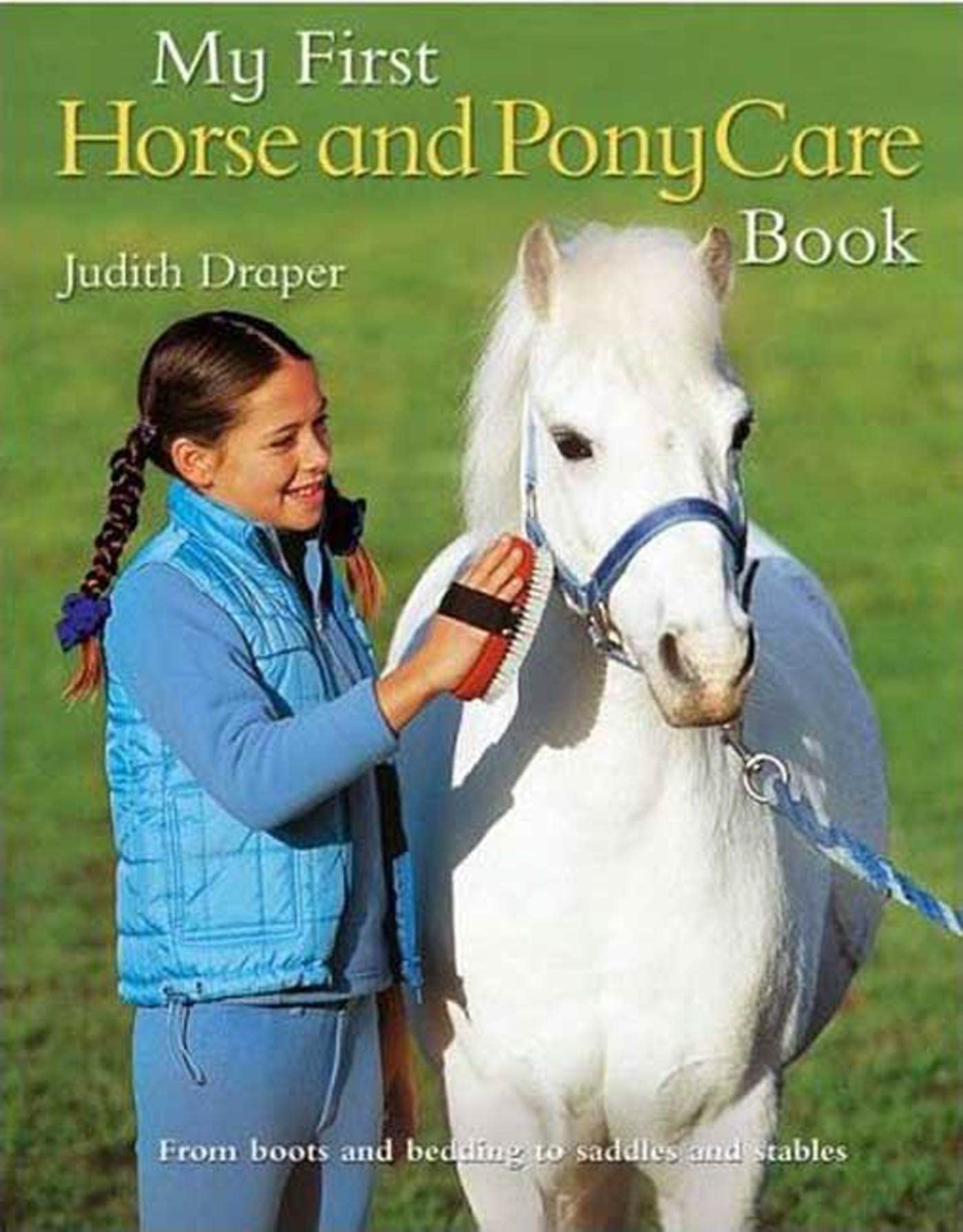 My First Horse and Pony Care Book,Used