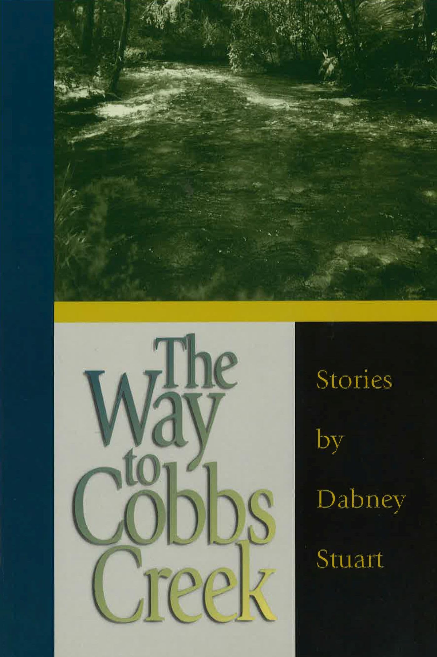 The Way to Cobbs Creek (Volume 1),Used