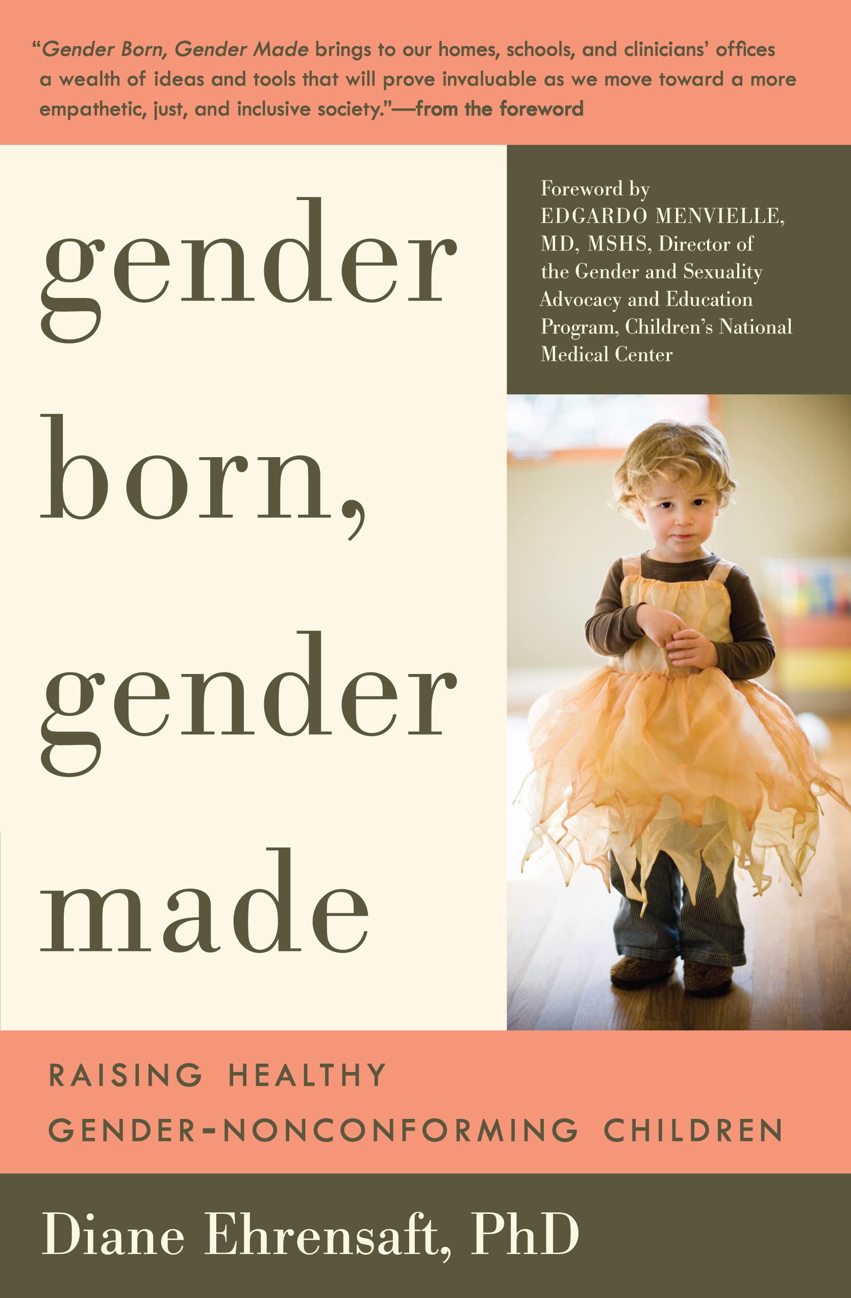 Gender Born, Gender Made: Raising Healthy GenderNonconforming Children,Used