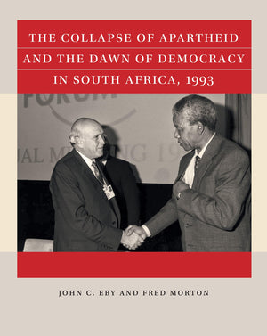 The Collapse of Apartheid and the Dawn of Democracy in South Africa, 1993 (Reacting to the Past),Used