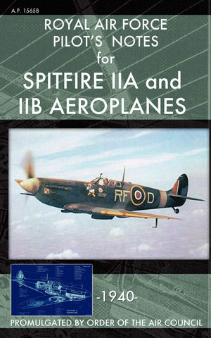 Royal Air Force Pilot'S Notes For Spitfire Iia And Iib Aeroplanes,Used