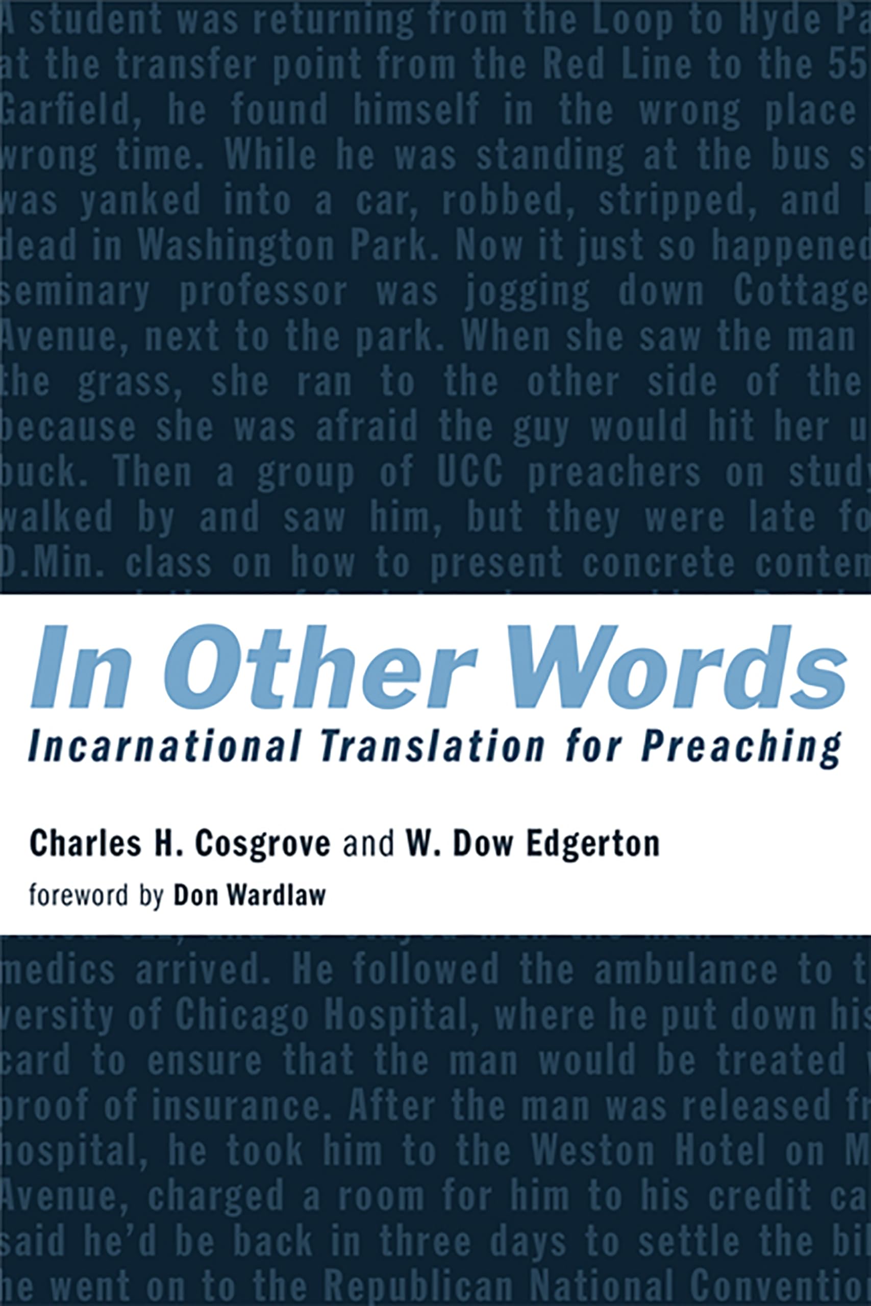 In Other Words: Incarnational Translation for Preaching,Used