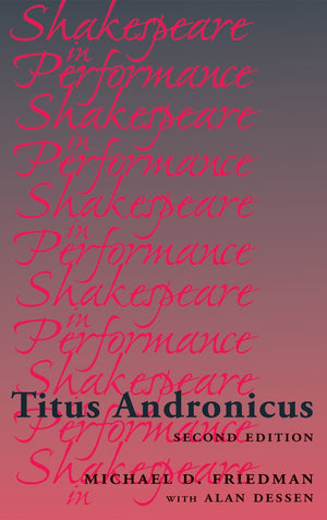 Titus Andronicus (Shakespeare in Performance),Used