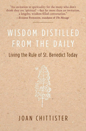 Wisdom Distilled from the Daily: Living the Rule of St. Benedict Today,Used