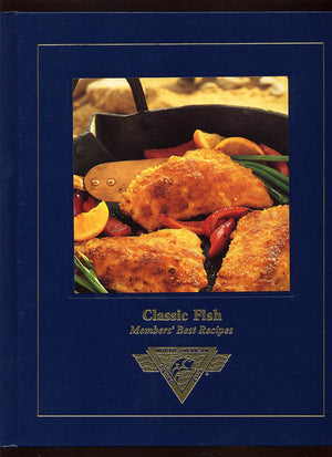 Classic Fish: Member's Best Recipes,New