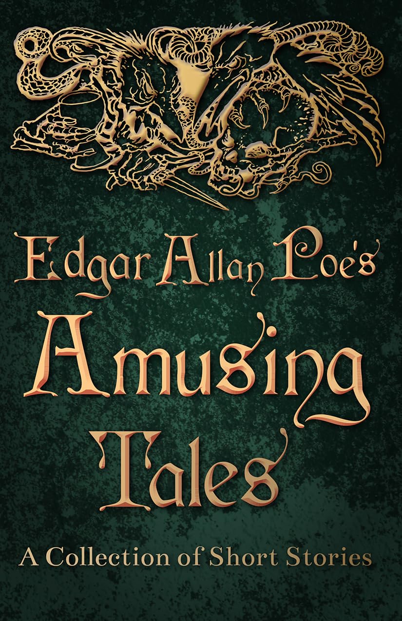 Edgar Allan Poe'S Amusing Tales A Collection Of Short Stories,Used