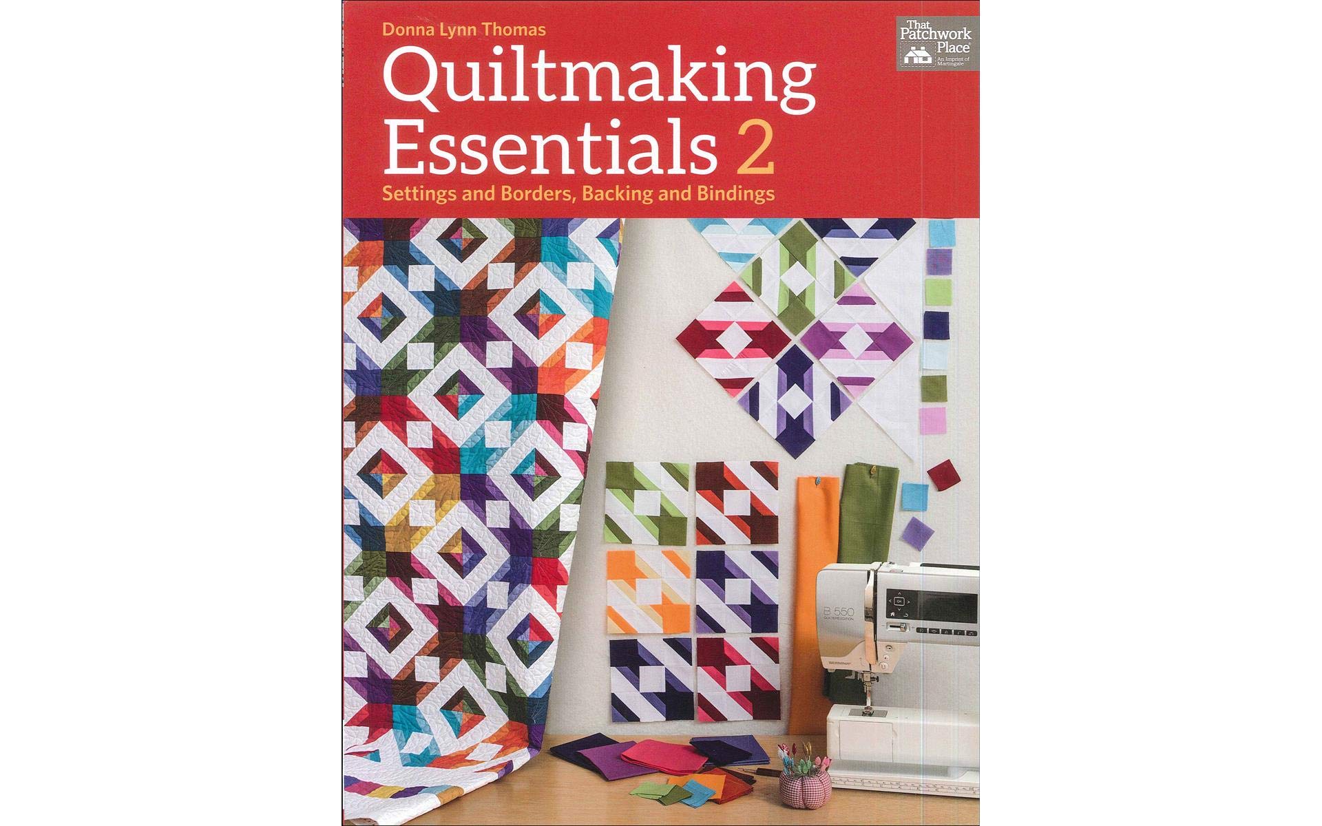 Quiltmaking Essentials 2: Settings and Borders, Backings and Bindings (2),Used