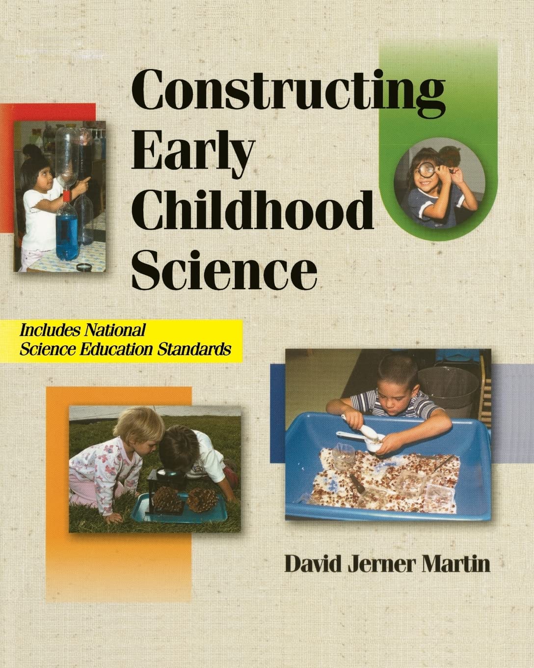Constructing Early Childhood Science,New