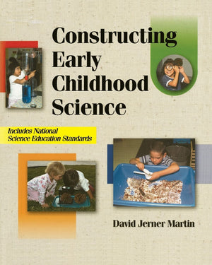 Constructing Early Childhood Science,New