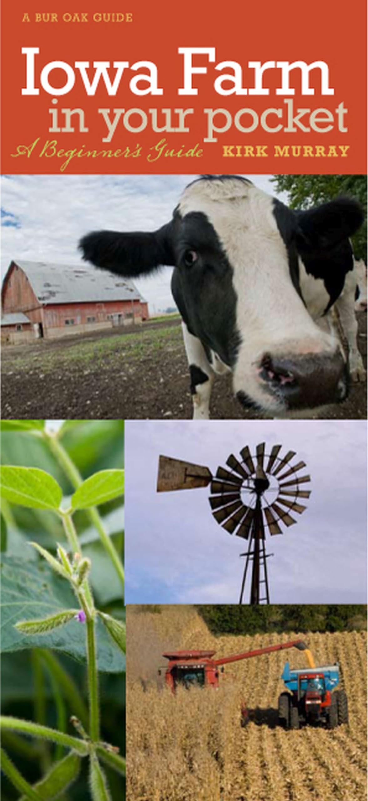 Iowa Farm in Your Pocket: A Beginner's Guide (Bur Oak Guide),Used