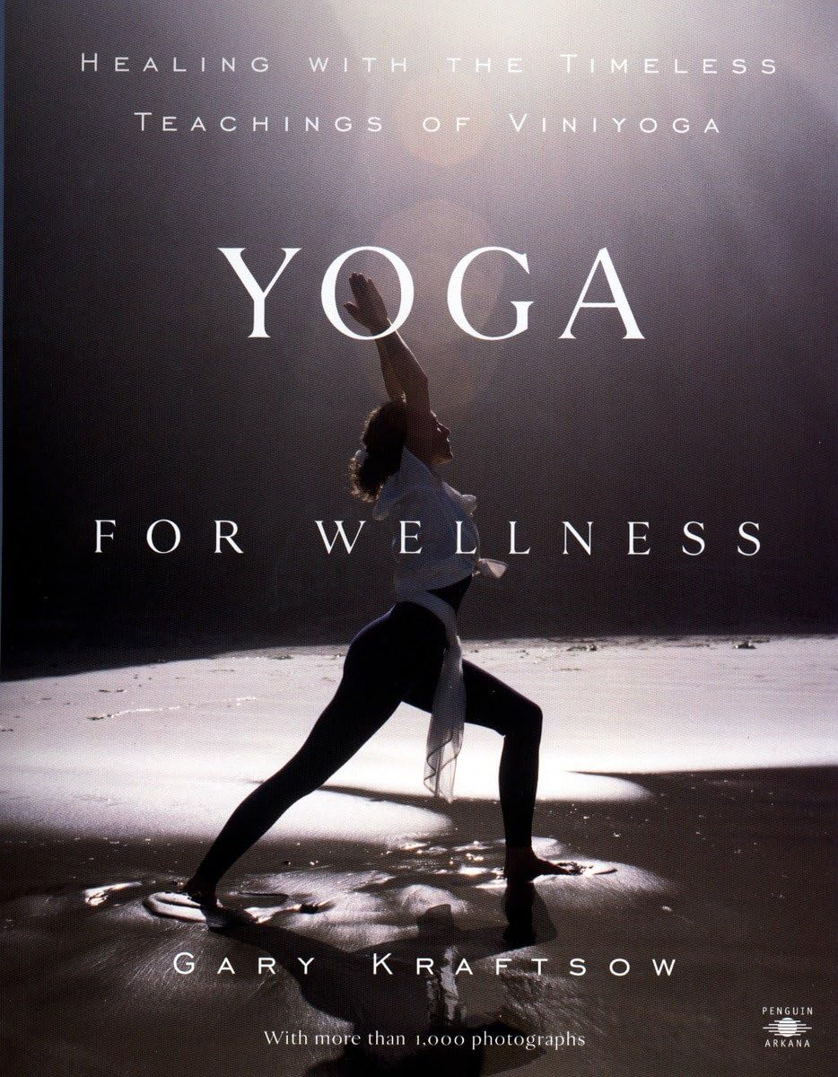 Yoga for Wellness: Healing with the Timeless Teachings of Viniyoga,Used
