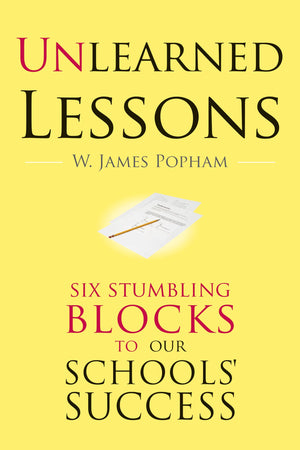 Unlearned Lessons: Six Stumbling Blocks to Our Schools' Success,Used