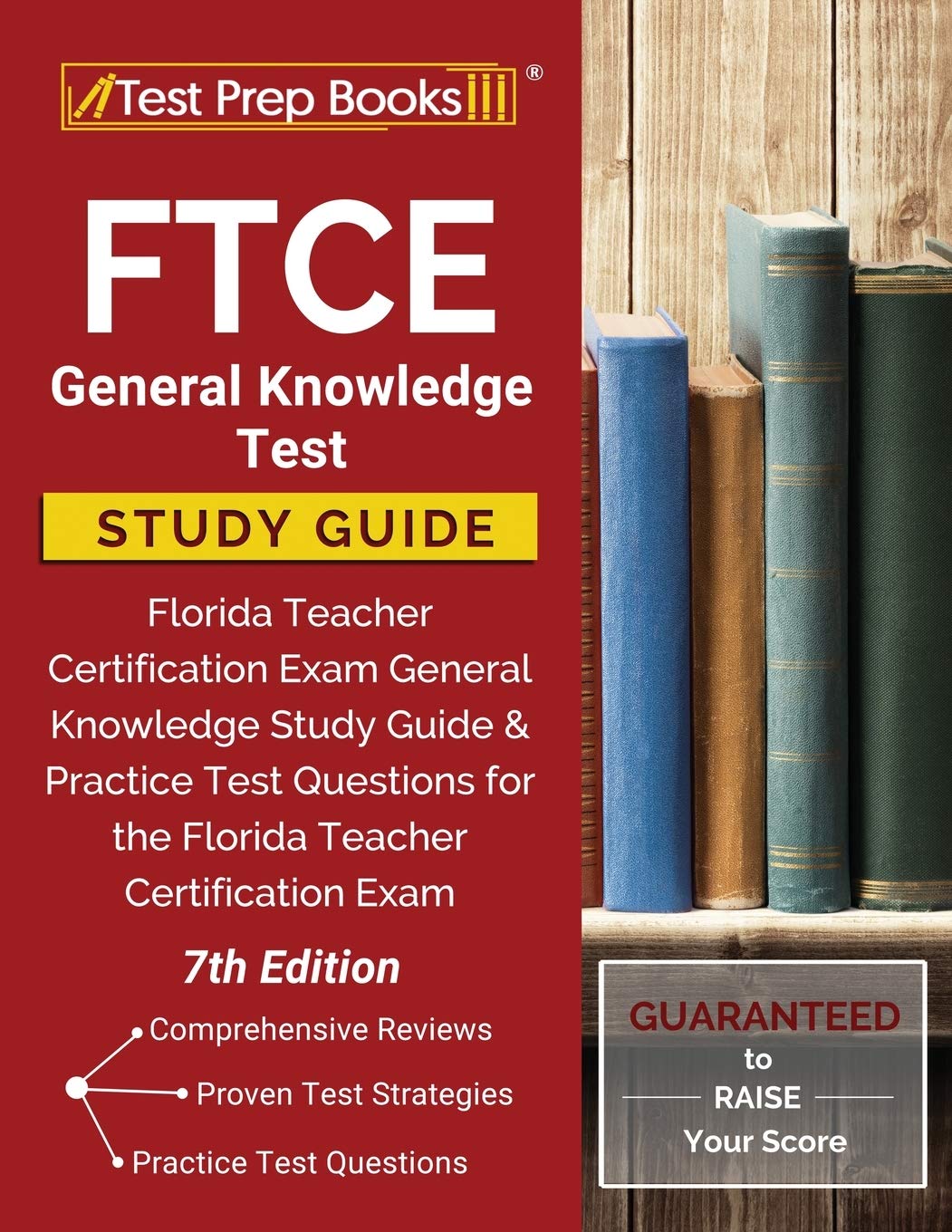 FTCE General Knowledge Test Study Guide: Florida Teacher Certification Exam General Knowledge Study Guide and Practice Test Ques,Used