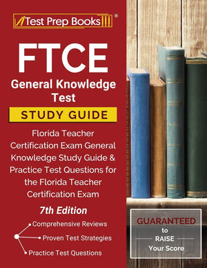 FTCE General Knowledge Test Study Guide: Florida Teacher Certification Exam General Knowledge Study Guide and Practice Test Ques,Used