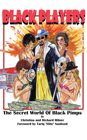 Black Players: The Secret World of Black Pimps,Used