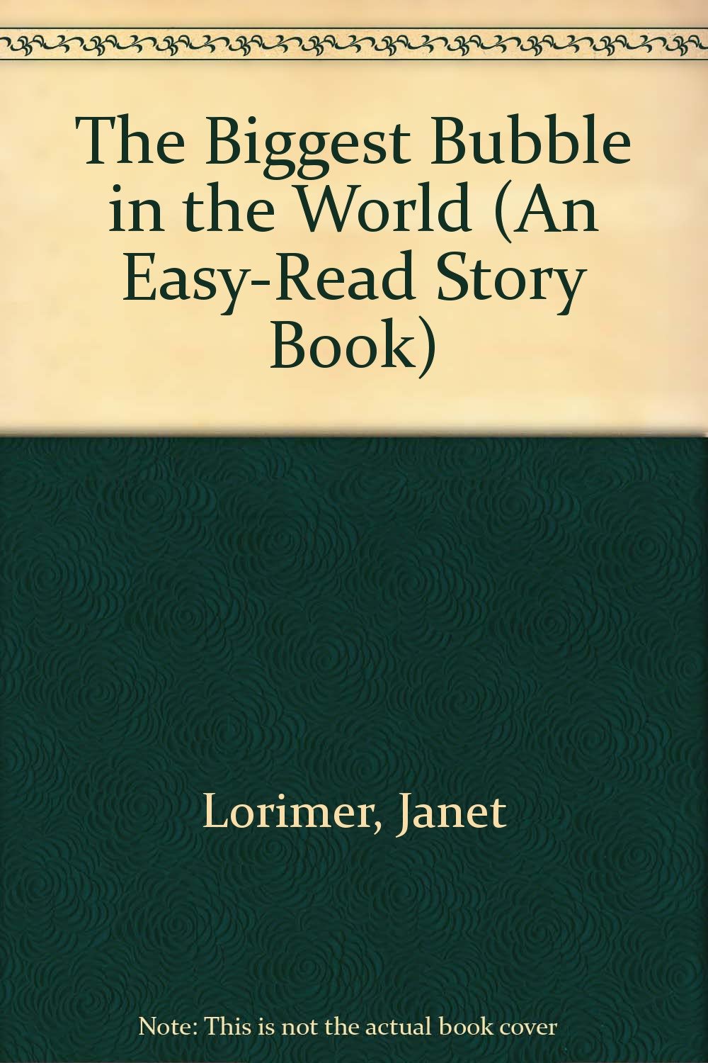 The Biggest Bubble in the World (An EasyRead Story Book),Used