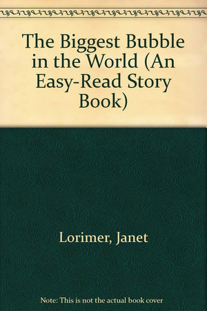 The Biggest Bubble in the World (An EasyRead Story Book),Used