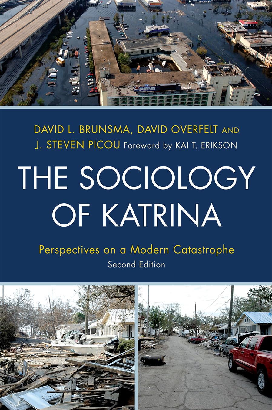 The Sociology of Katrina: Perspectives on a Modern Catastrophe,New