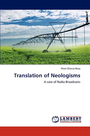 Translation of Neologisms: A case of Radio Broadcasts,Used