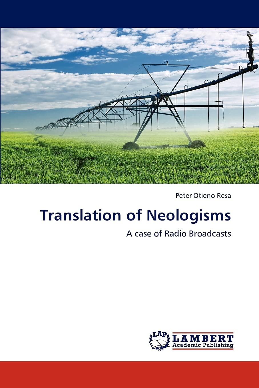 Translation of Neologisms: A case of Radio Broadcasts,Used