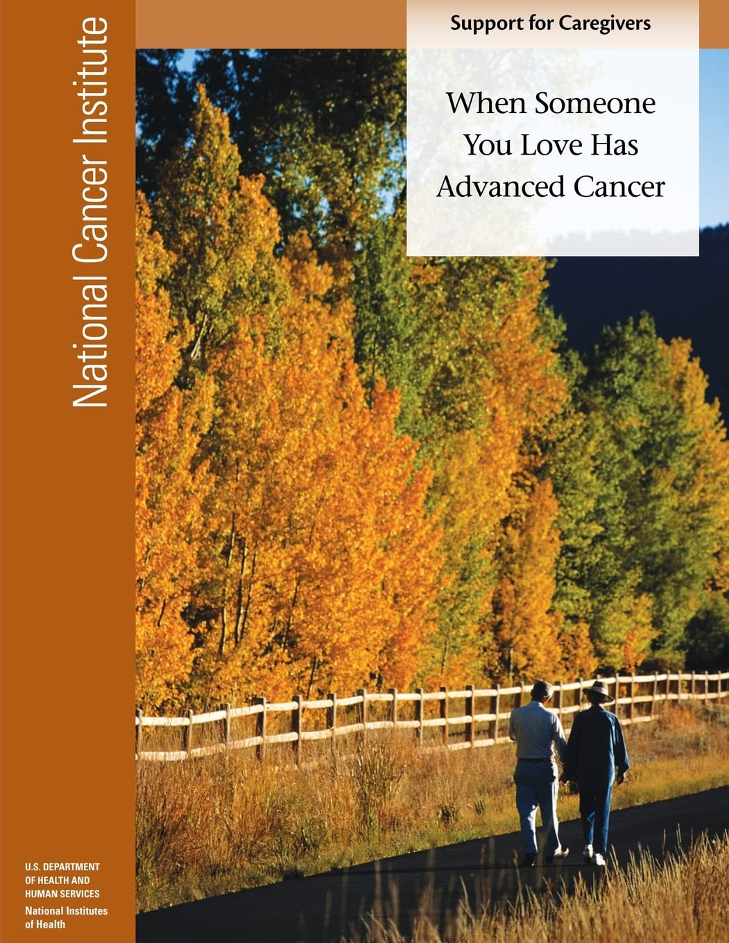 When Someone You Love Has Advanced Cancer: Support For Caregivers,Used