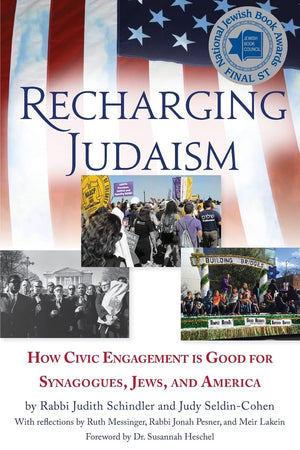 Recharging Judaism: How Civic Engagement is Good for Synagogues, Jews, and America,Used