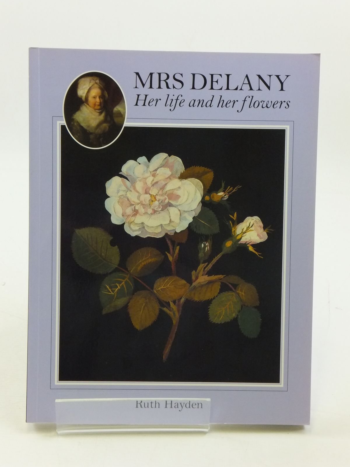 Mrs. Delany: Her Life And Her Flowers,New