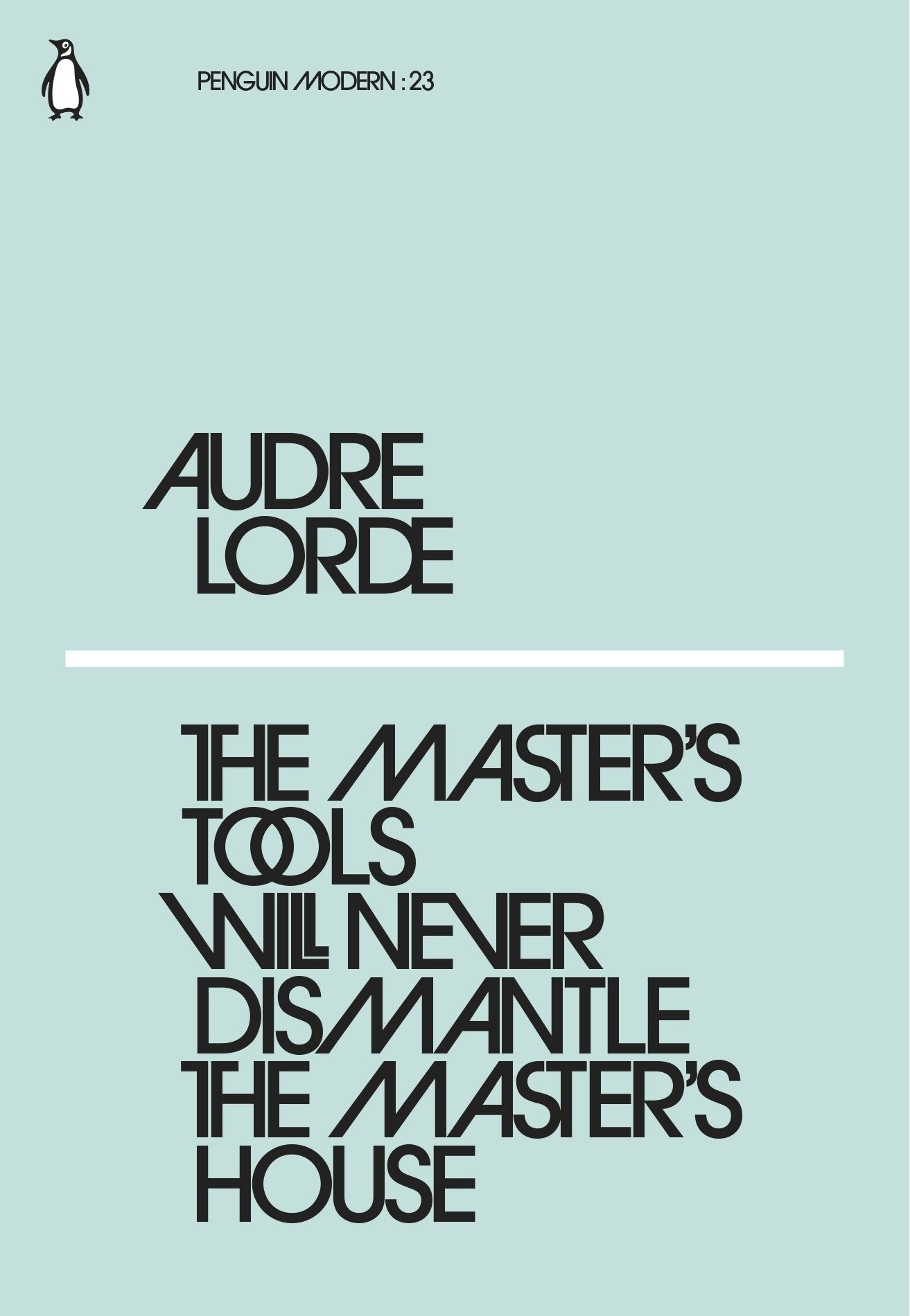 Master's Tools Will Never Dismantle The,Used