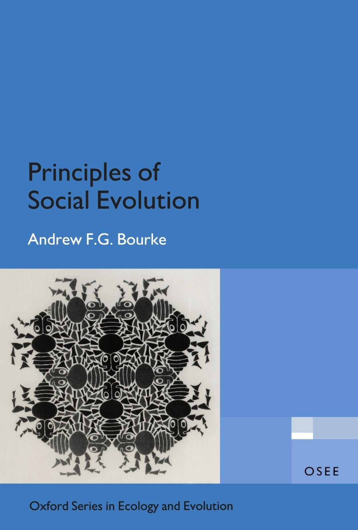 Principles of Social Evolution (Oxford Series in Ecology and Evolution),New