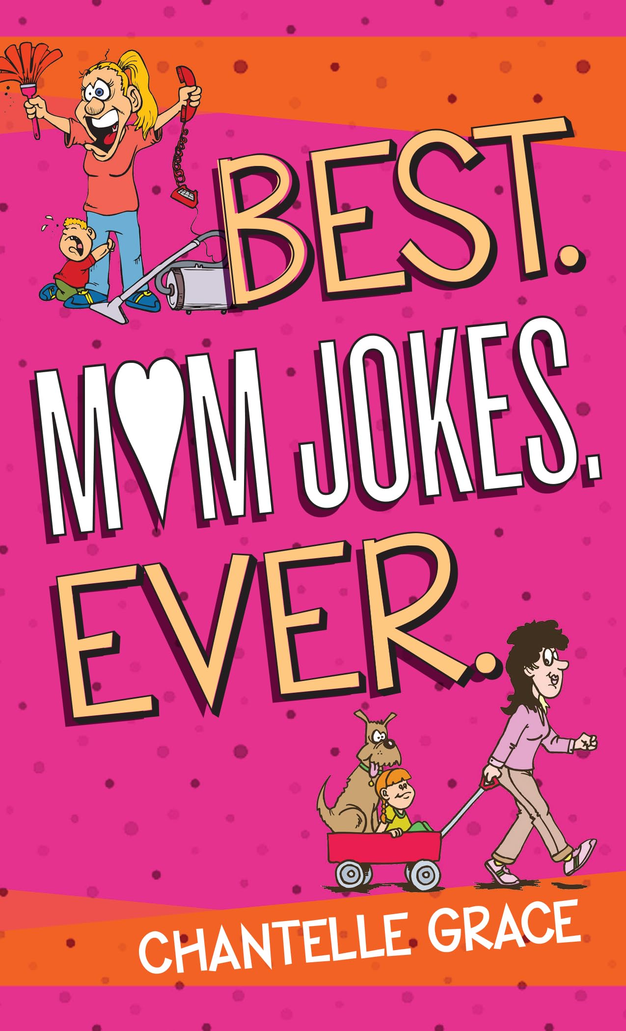 Best Mom Jokes Ever (Joke Books),Used