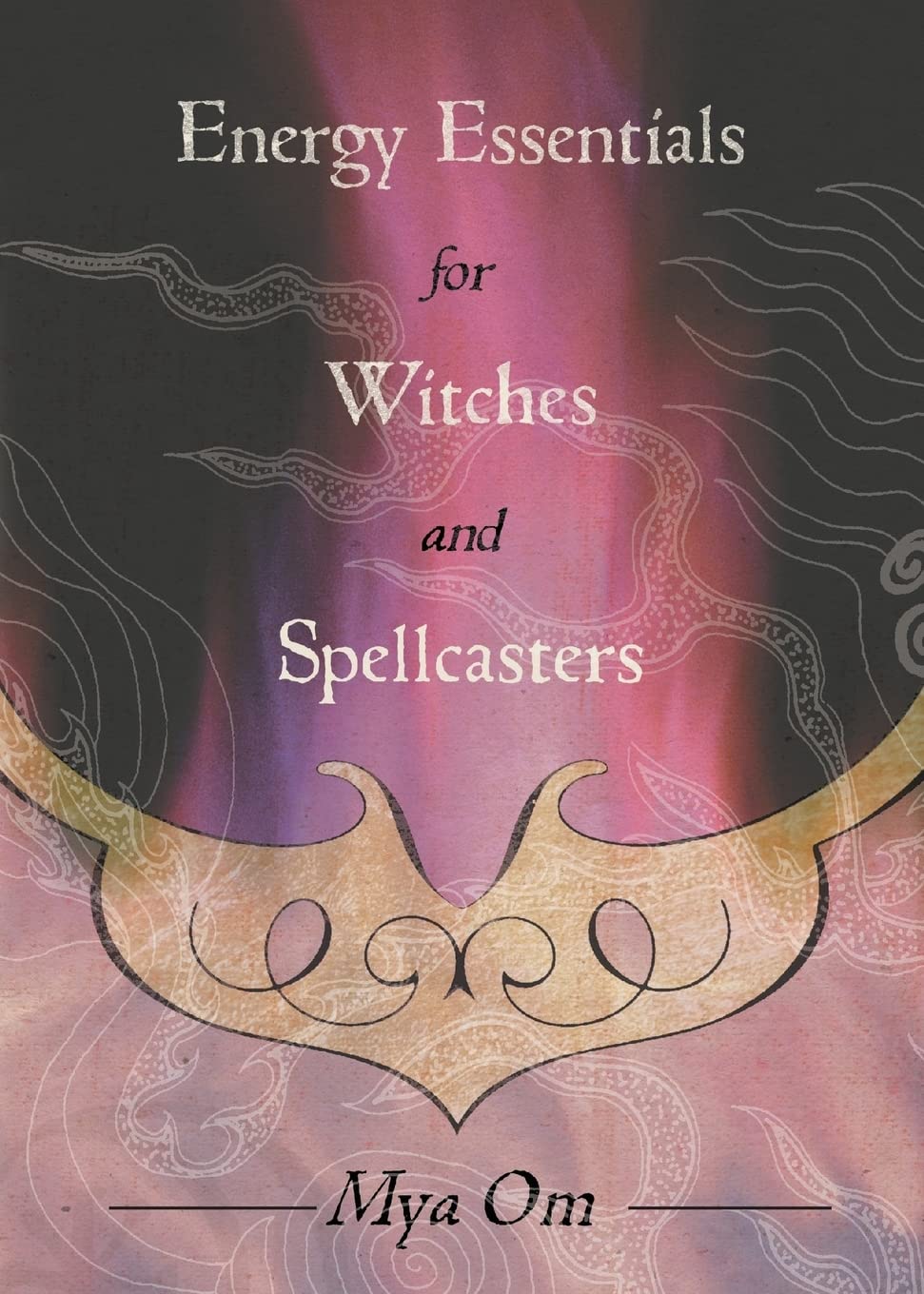 Energy Essentials for Witches and Spellcasters,Used