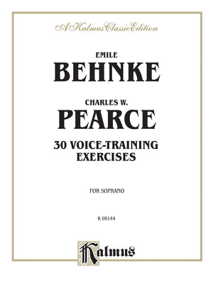 Thirty VoiceTraining Exercises: Soprano (Kalmus Edition),Used