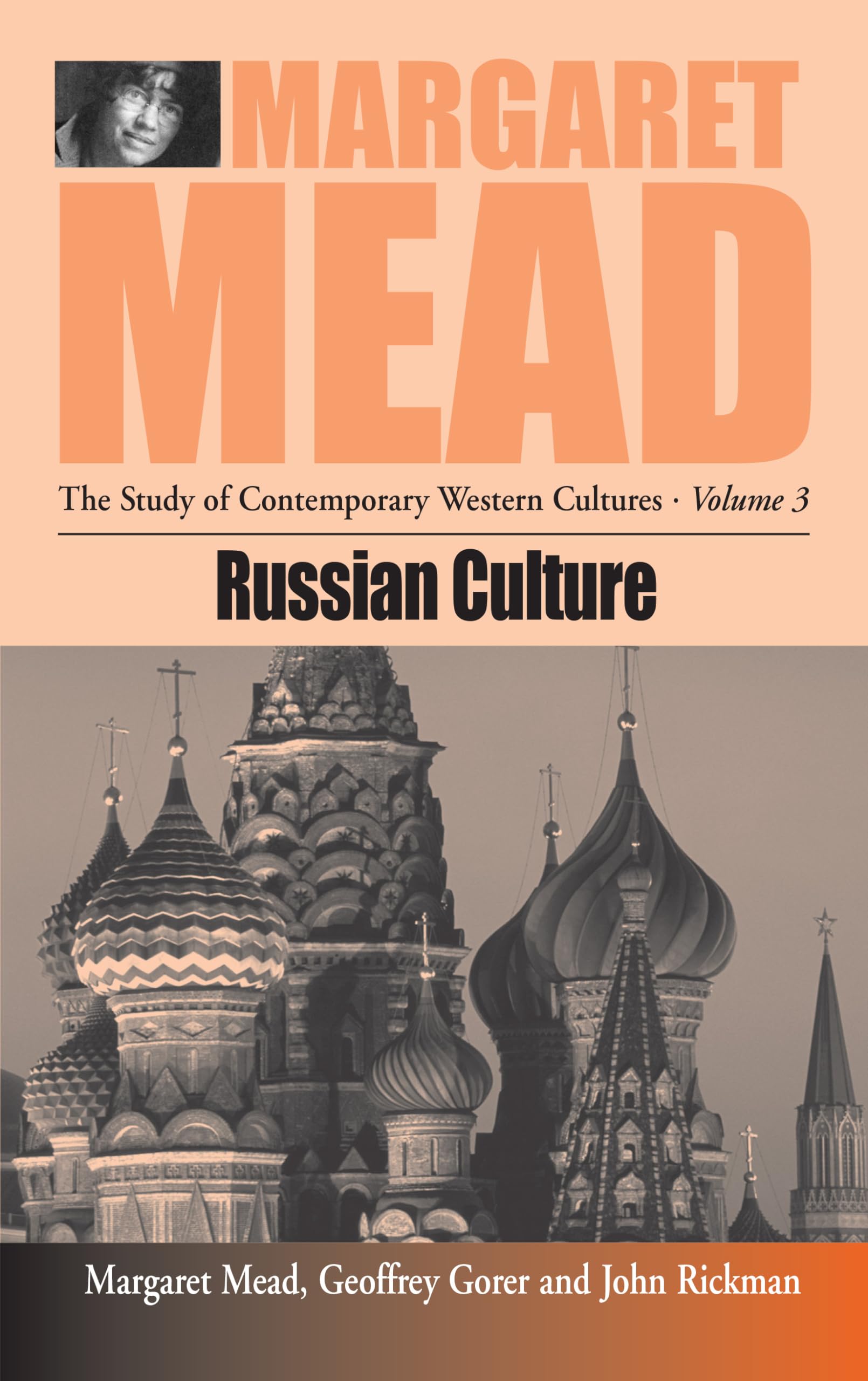 Russian Culture (Margaret Mead: The Study Of Contemporary Western Culture, 3),New