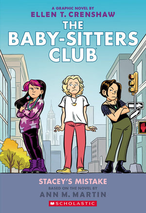 Stacey'S Mistake: A Graphic Novel (The Babysitters Club #14) (The Babysitters Club Graphix),New