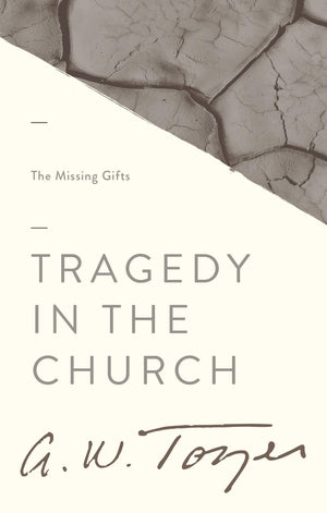Tragedy In The Church: The Missing Gifts,Used