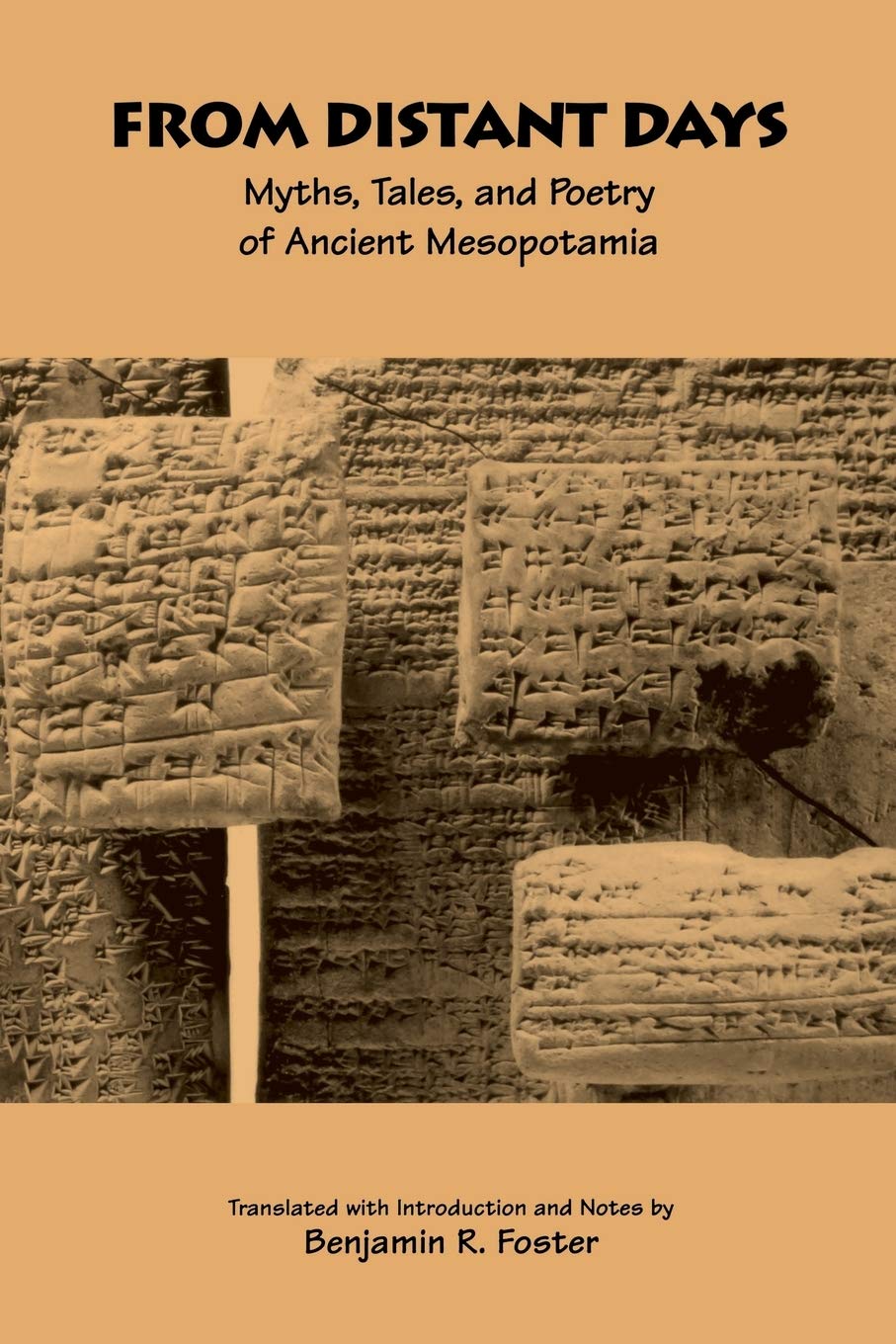 From Distant Days: Myths, Tales, and Poetry of Ancient Mesopotamia,Used