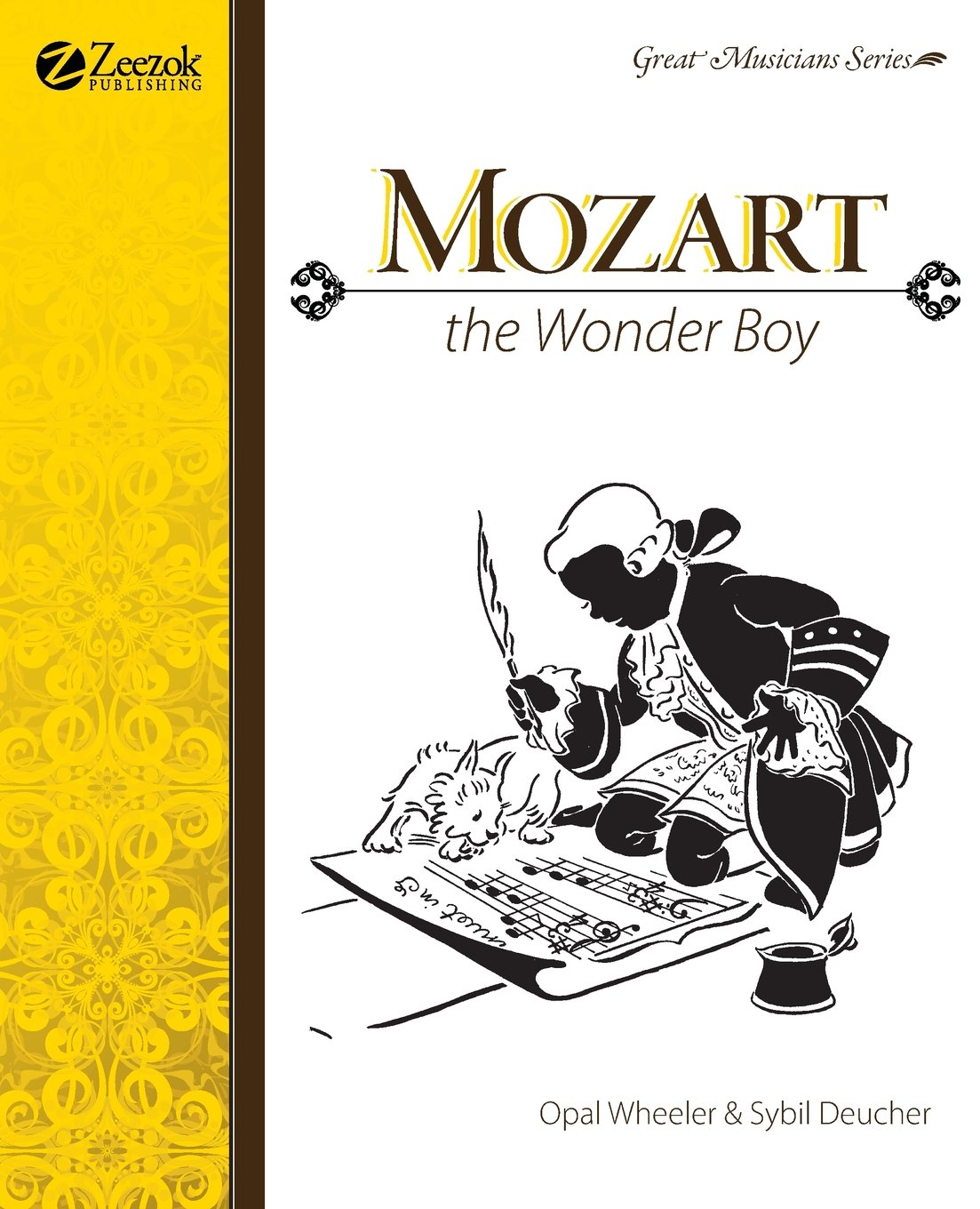 Mozart, The Wonder Boy (Great Musicians Series),New