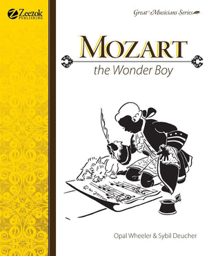 Mozart, The Wonder Boy (Great Musicians Series),New