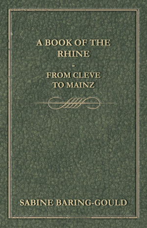 A Book Of The Rhine  From Cleve To Mainz,Used