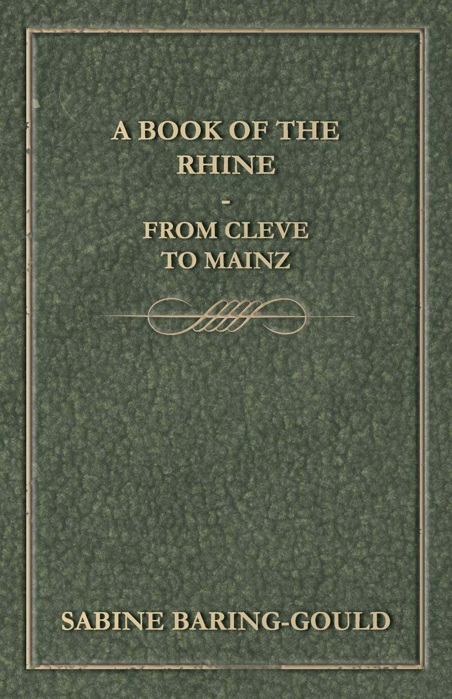 A Book Of The Rhine  From Cleve To Mainz,Used