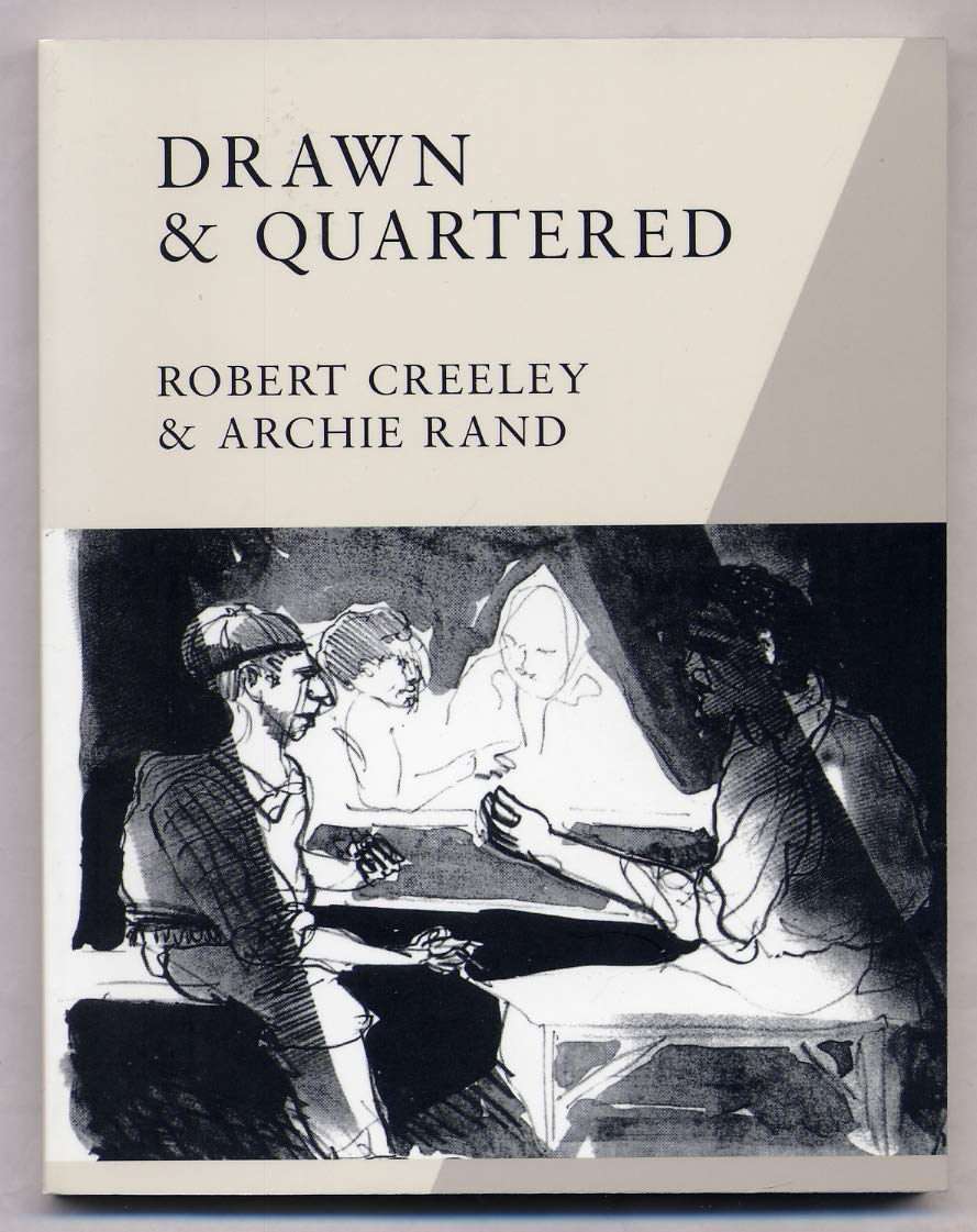 Robert Creeley & Archie Rand: Drawn & Quartered,Used