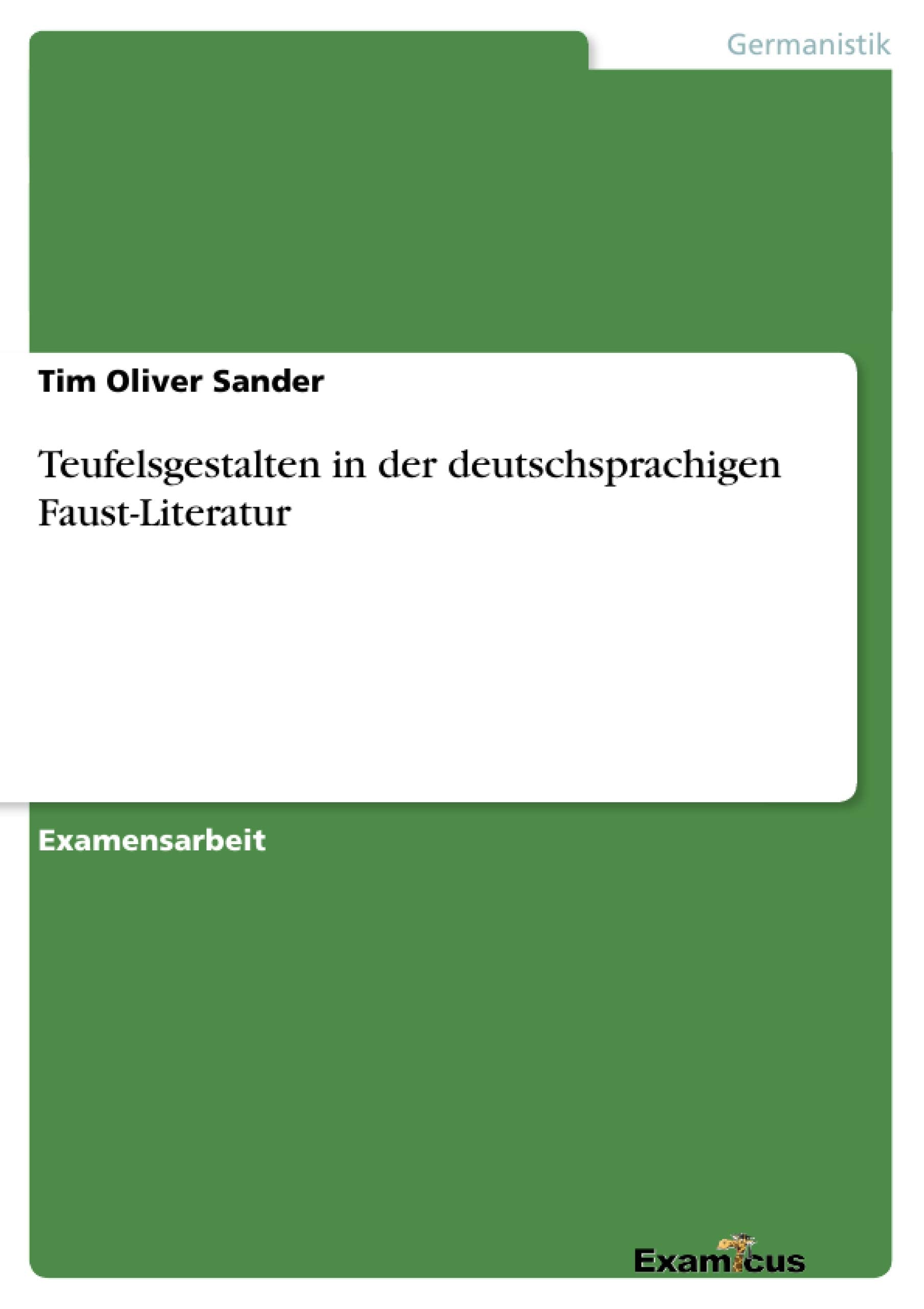 Teufelsgestalten in der deutschsprachigen FaustLiteratur (German Edition),Used