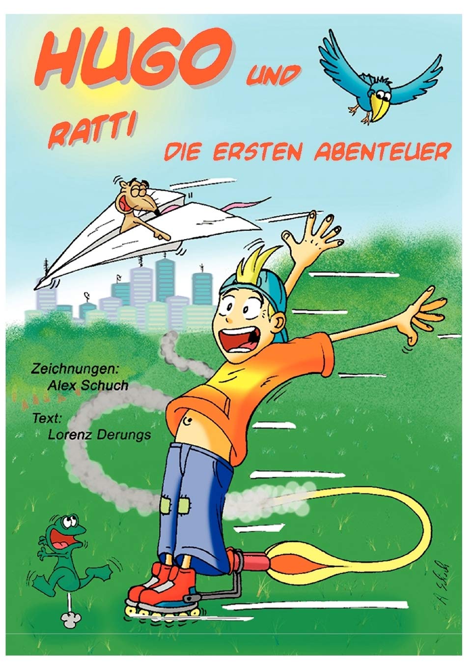 Hugo Und Ratti: Die ersten dreissig Abenteuer (German Edition),Used