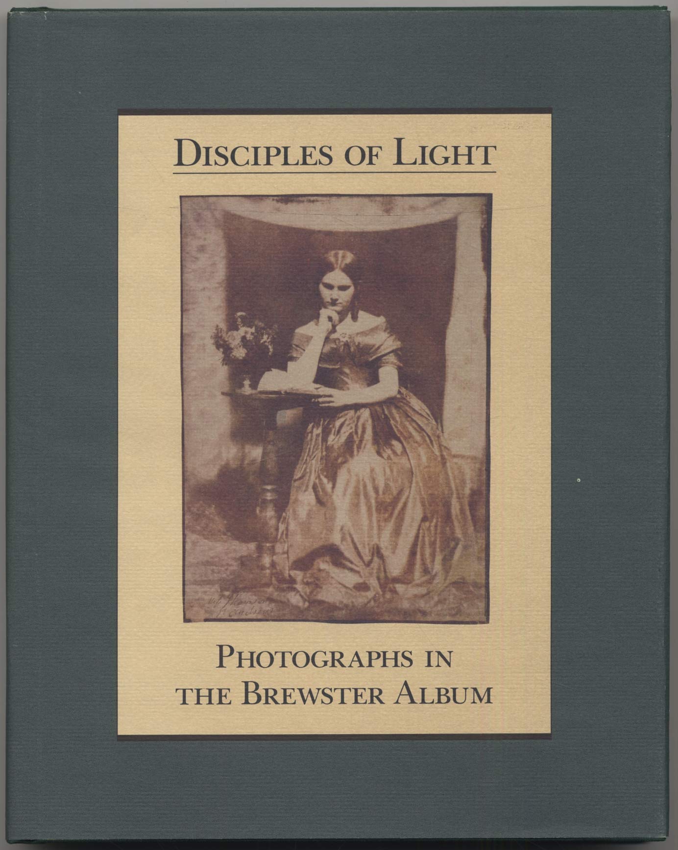 Disciples of Light: Photographs in the Brewster Album,New