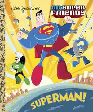 Superman! (DC Super Friends) (Little Golden Book),Used