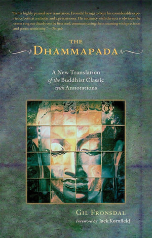 The Dhammapada: A New Translation of the Buddhist Classic with Annotations,Used
