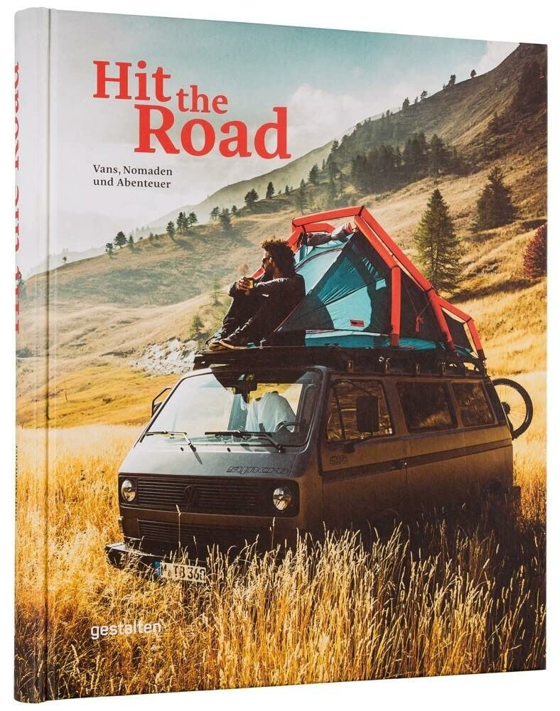 Hit The Road: Vans, Nomads And Roadside Adventures