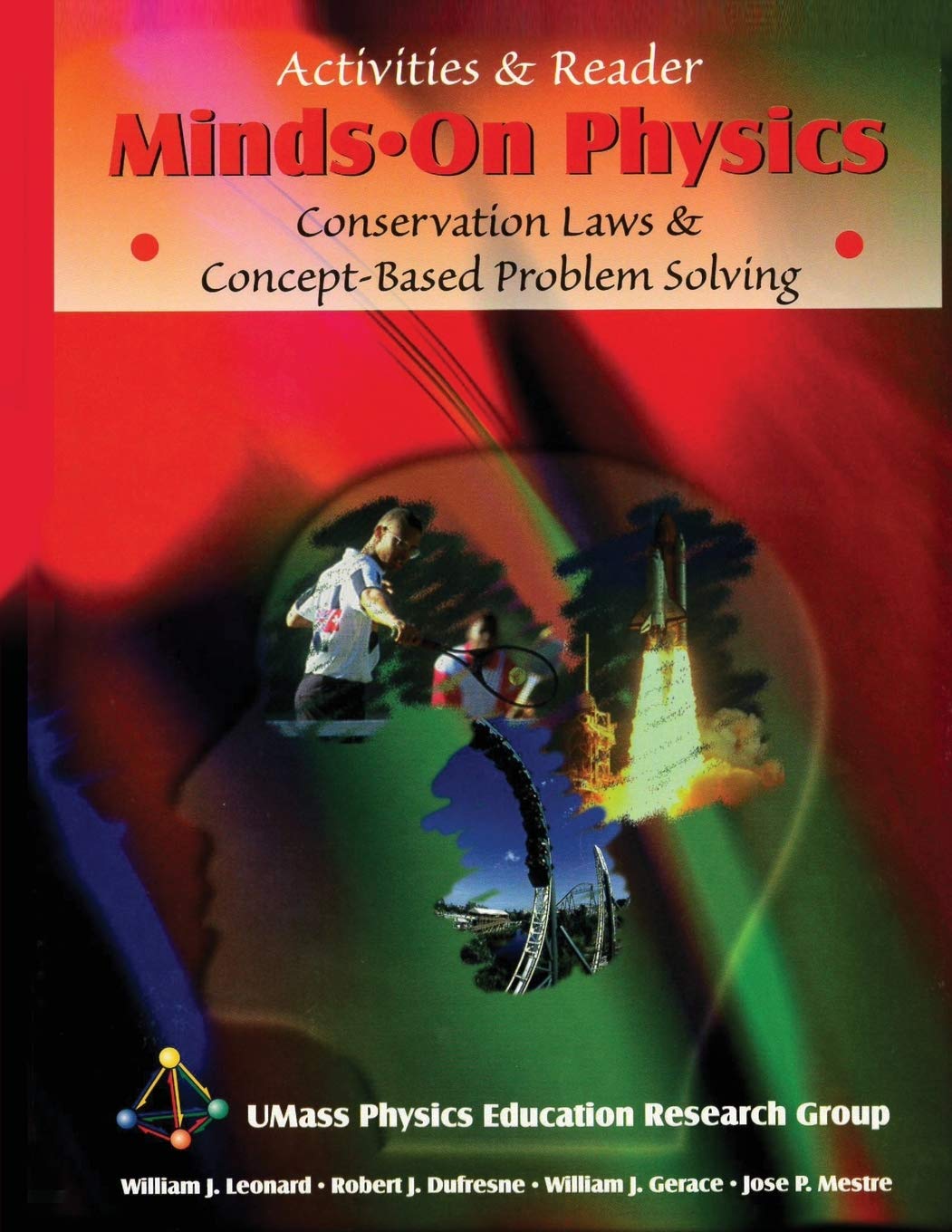 MINDS ON PHYSICS: CONSERVATION LAWS AND CONCEPTBASED PROBLEM SOLVING, ACTIVITIES AND READER,Used