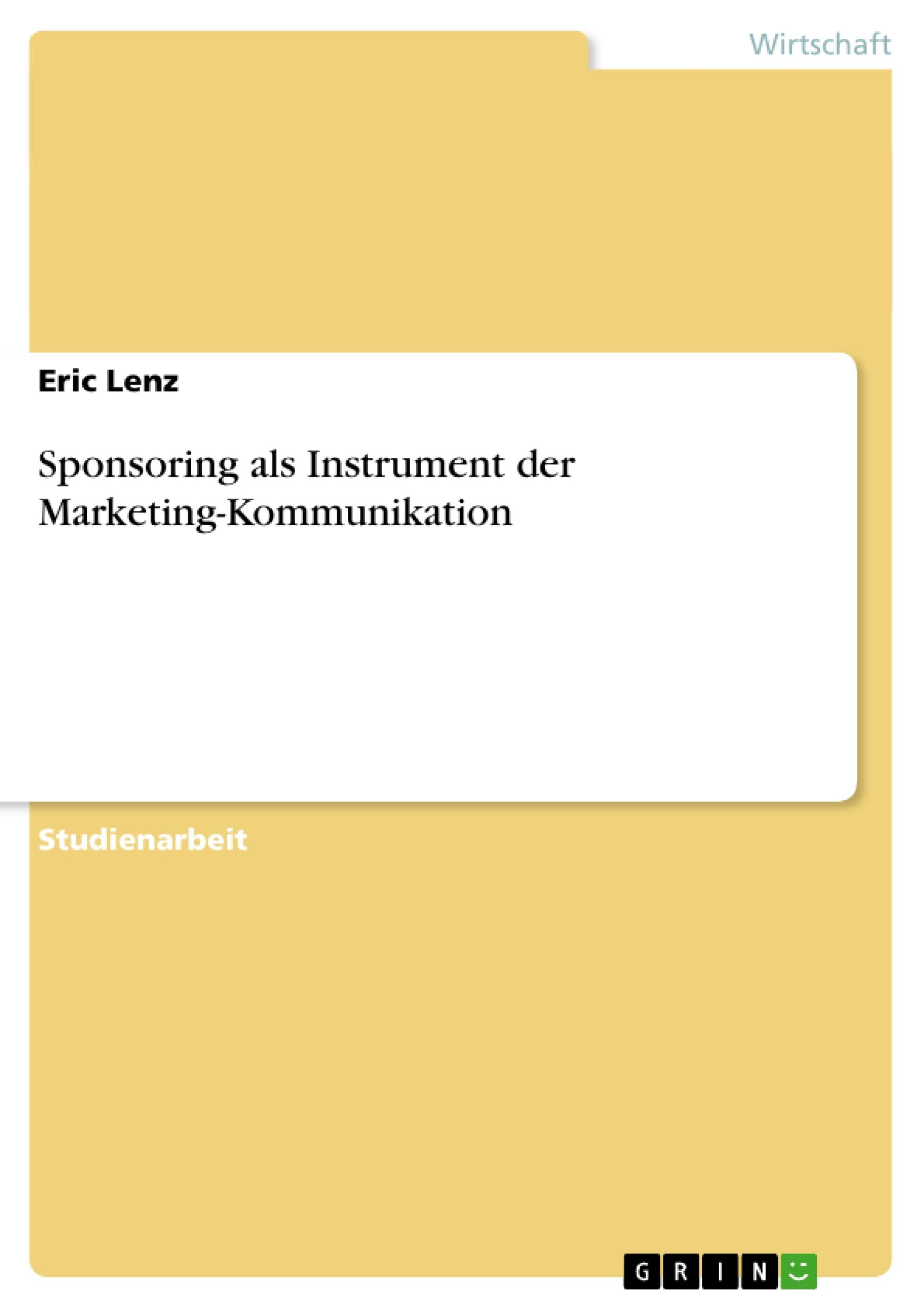 Sponsoring als Instrument der MarketingKommunikation (German Edition),Used