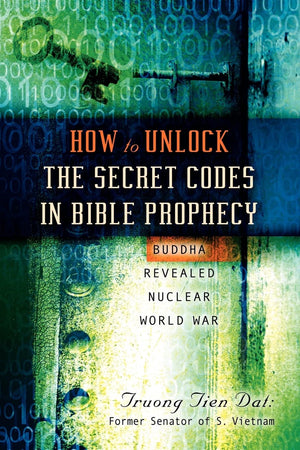 How to Unlock the Secret Codes in Bible Prophecy,Used